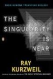 The Singularity Is Near: When Humans Transcend Biology