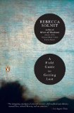 A Field Guide to Getting Lost